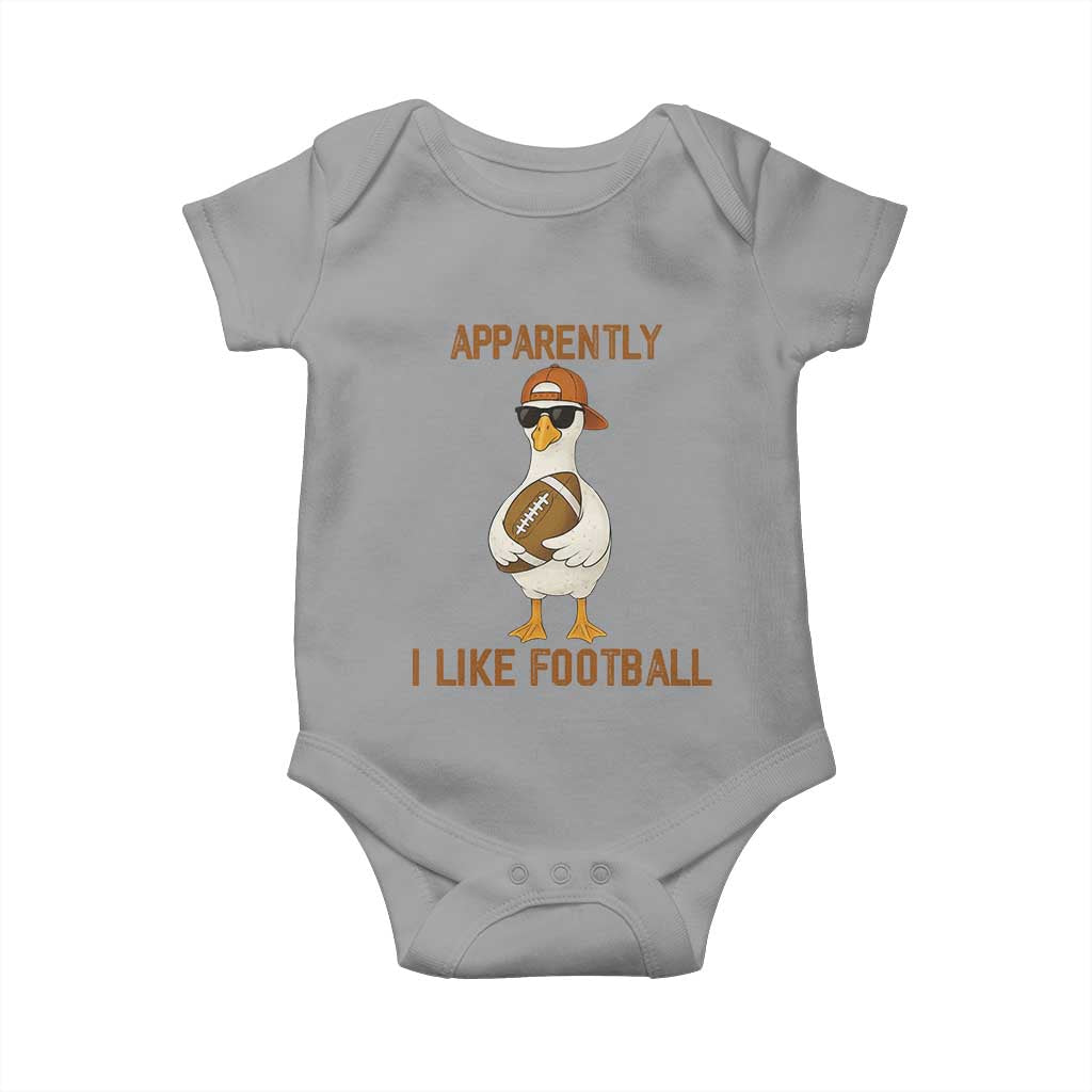 Funny Goose Football Meme Baby Onesie Apparently I Like Football - Wonder Print Shop