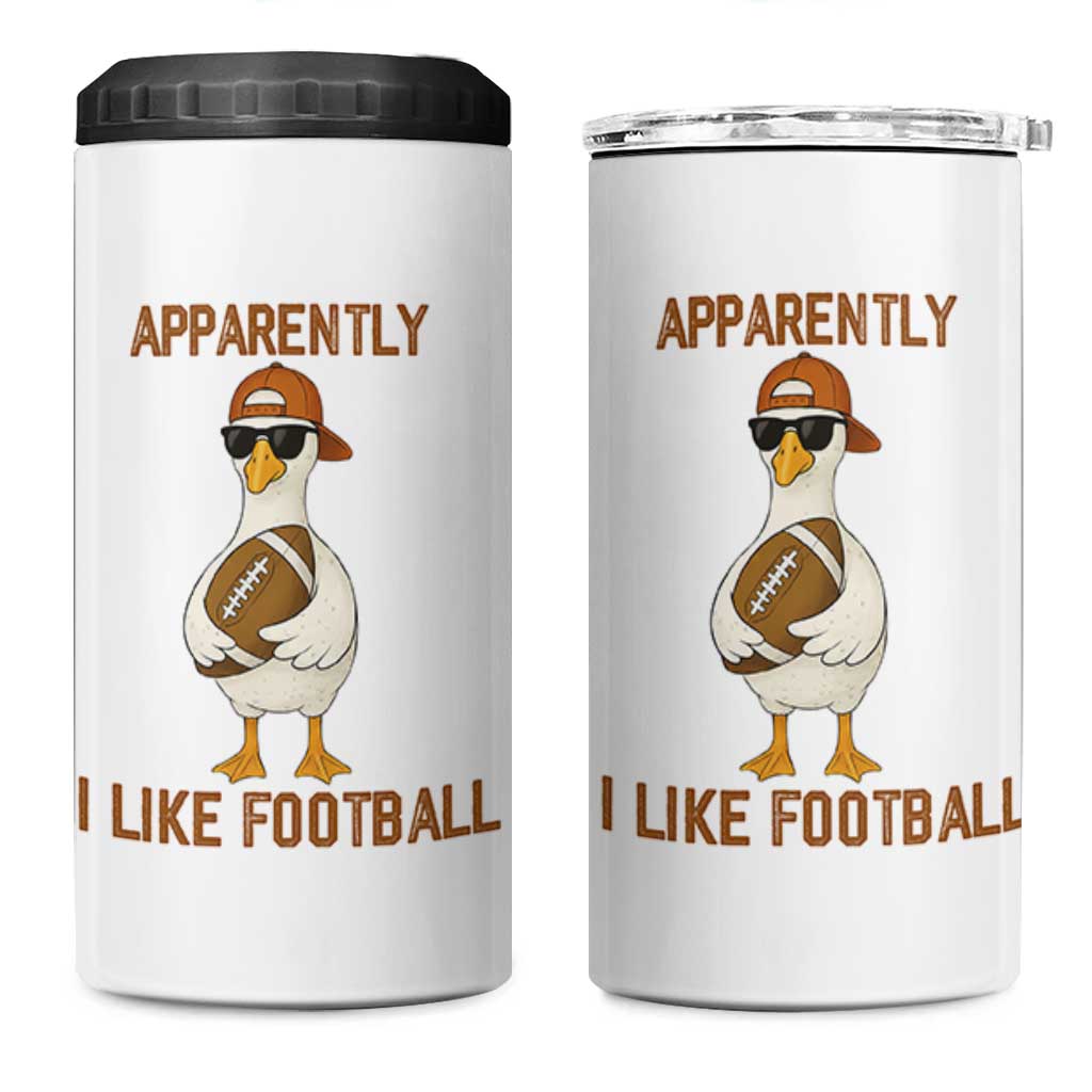 Funny Goose Football Meme 4 in 1 Can Cooler Tumbler Apparently I Like Football - Wonder Print Shop