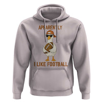 Funny Goose Football Meme Hoodie Apparently I Like Football - Wonder Print Shop