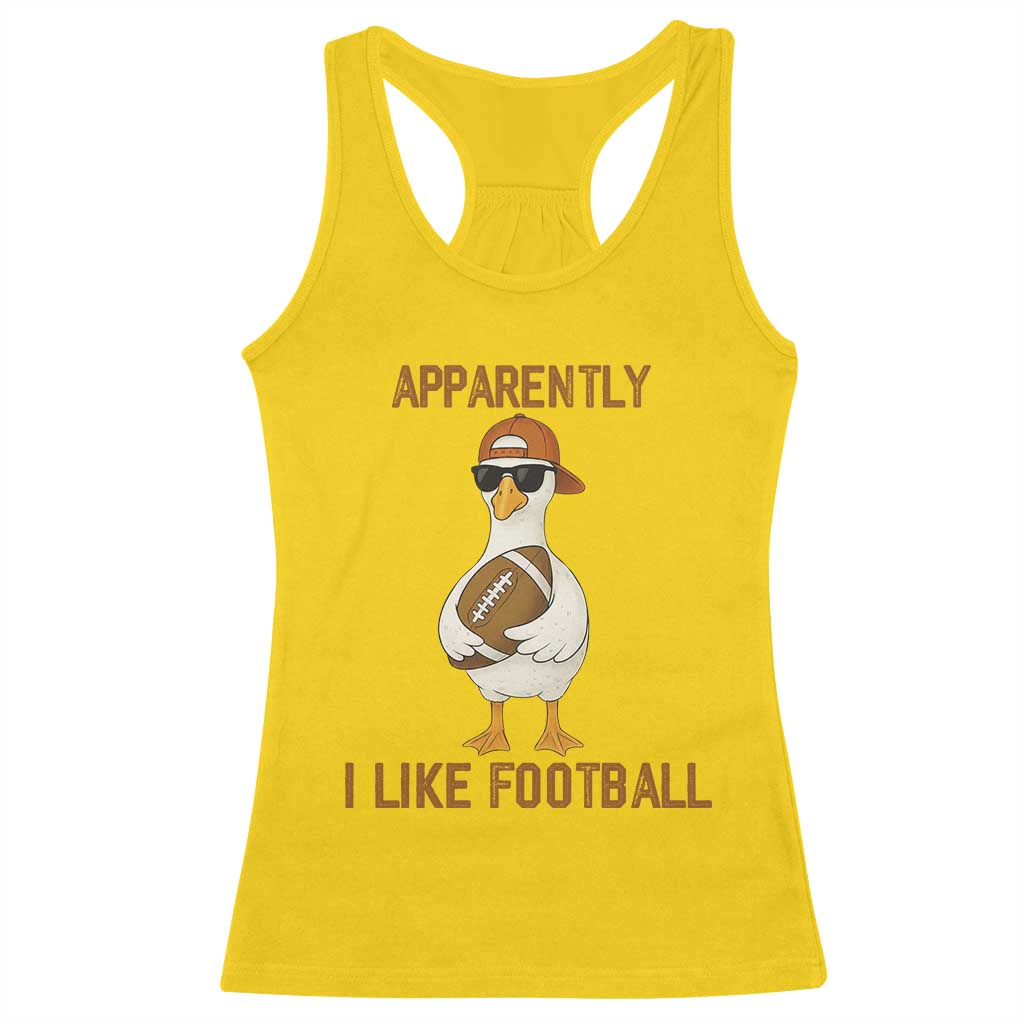 Funny Goose Football Meme Racerback Tank Top Apparently I Like Football - Wonder Print Shop