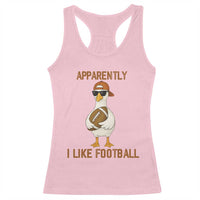 Funny Goose Football Meme Racerback Tank Top Apparently I Like Football - Wonder Print Shop