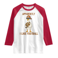 Funny Goose Football Meme Raglan Shirt Apparently I Like Football - Wonder Print Shop