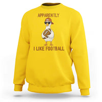 Funny Goose Football Meme Sweatshirt Apparently I Like Football - Wonder Print Shop