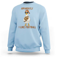 Funny Goose Football Meme Sweatshirt Apparently I Like Football - Wonder Print Shop