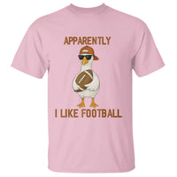 Funny Goose Football Meme T Shirt Apparently I Like Football - Wonder Print Shop