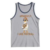 Funny Goose Football Meme Tank Top Apparently I Like Football - Wonder Print Shop