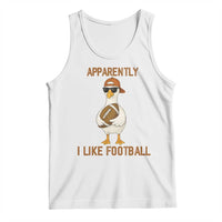 Funny Goose Football Meme Tank Top Apparently I Like Football - Wonder Print Shop