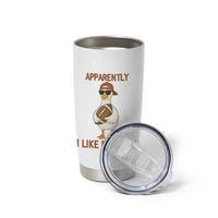 Funny Goose Football Meme Tumbler Cup Apparently I Like Football - Wonder Print Shop