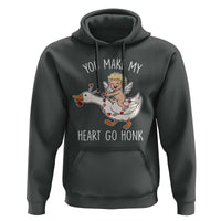You Make My Heart Go Honk Hoodie Funny Valentine Goose - Wonder Print Shop