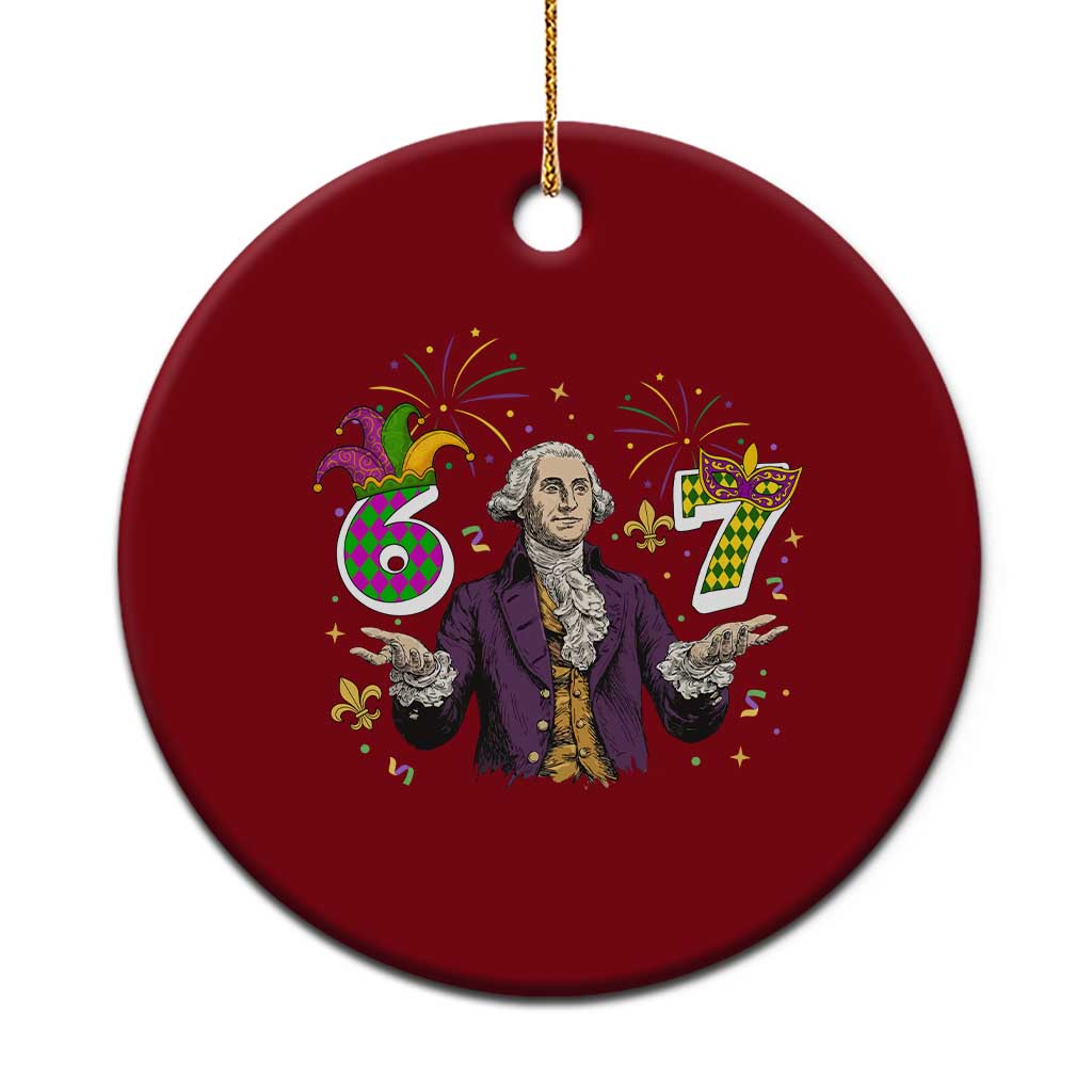67 Mardi Gras Ceramic Ornament Funny Six Seven George Washington Meme