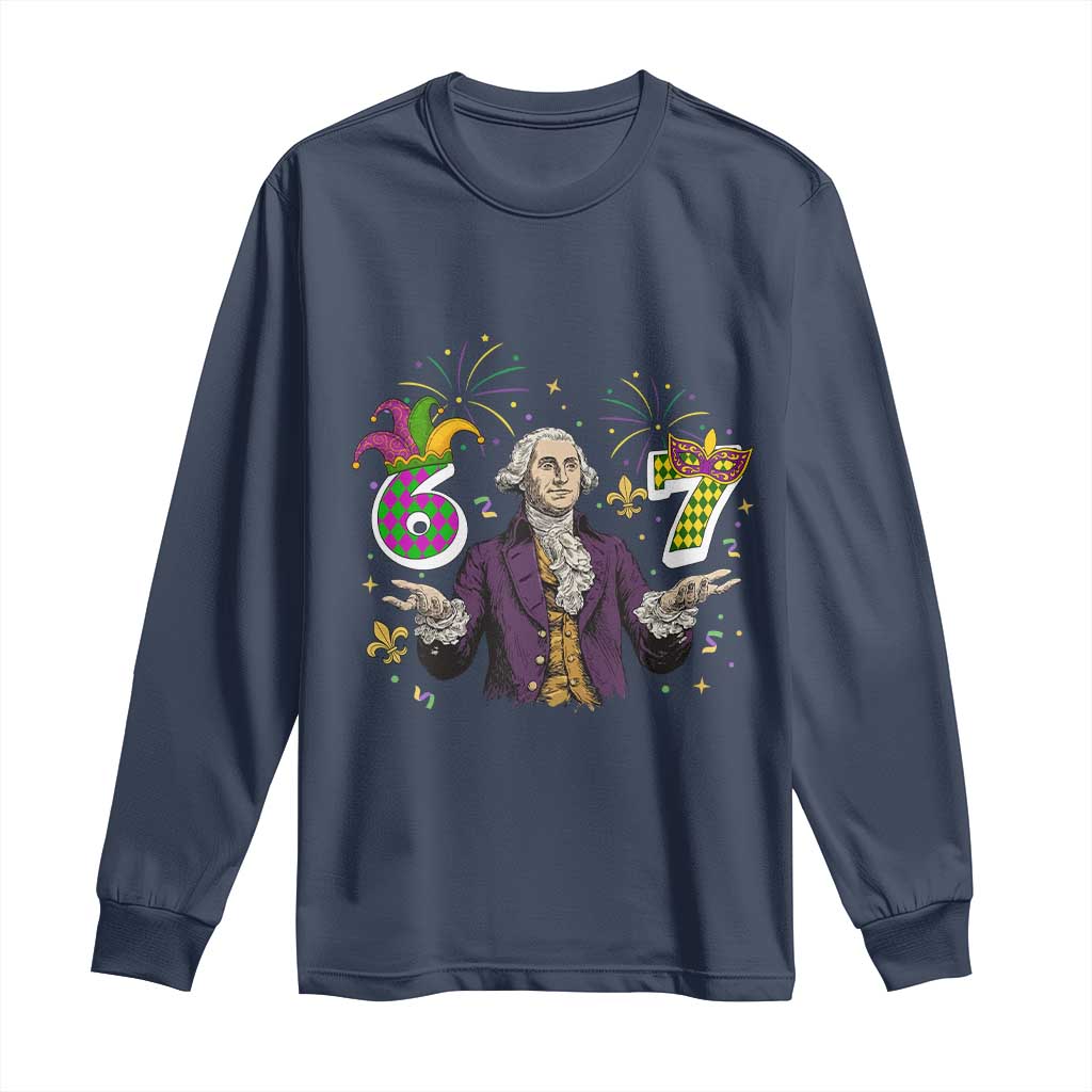 67 Mardi Gras Long Sleeve Shirt Funny Six Seven George Washington Meme