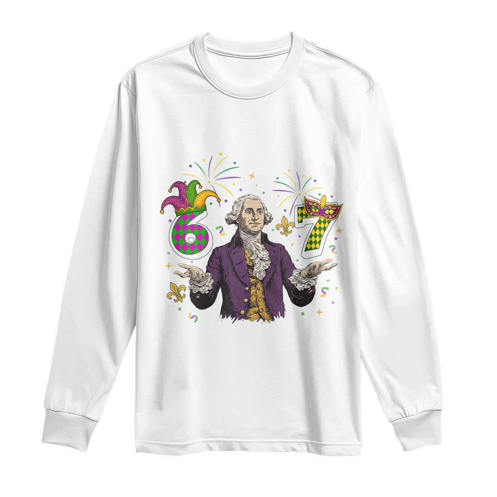 67 Mardi Gras Long Sleeve Shirt Funny Six Seven George Washington Meme