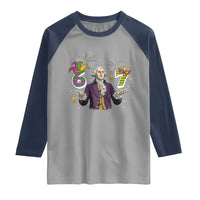 67 Mardi Gras Raglan Shirt Funny Six Seven George Washington Meme