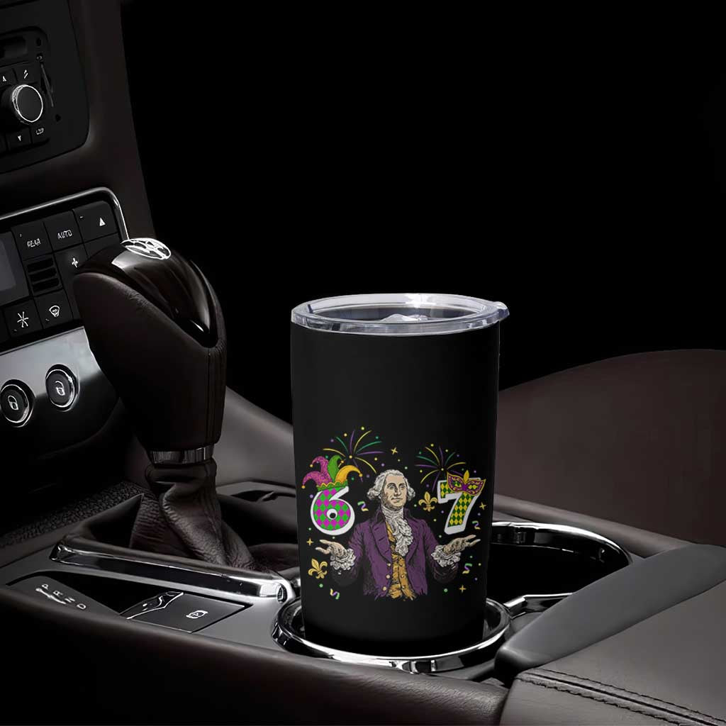67 Mardi Gras Tumbler Cup Funny Six Seven George Washington Meme