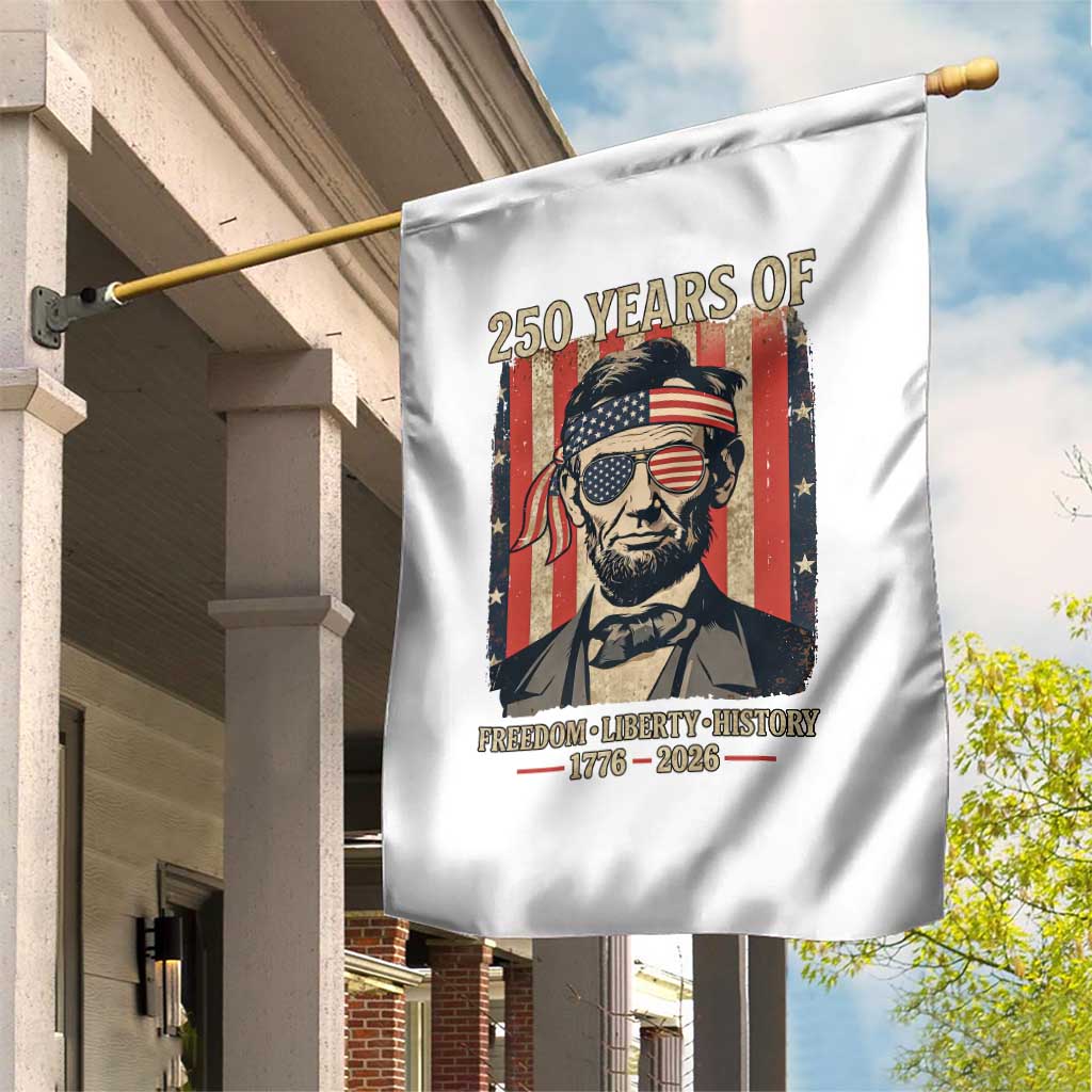 Abraham Lincoln Freedom Retro Garden Flag 250 Years of Freedom Liberty History