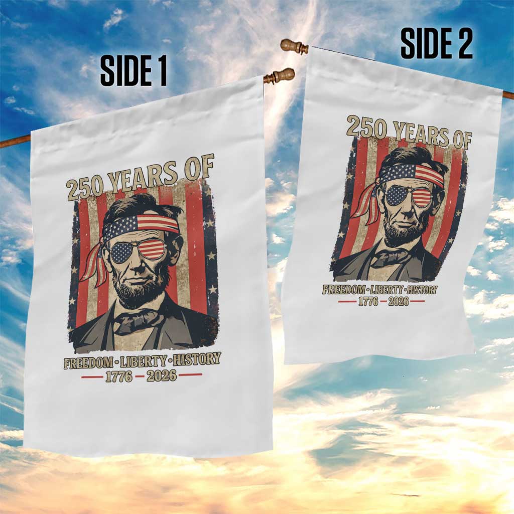 Abraham Lincoln Freedom Retro Garden Flag 250 Years of Freedom Liberty History