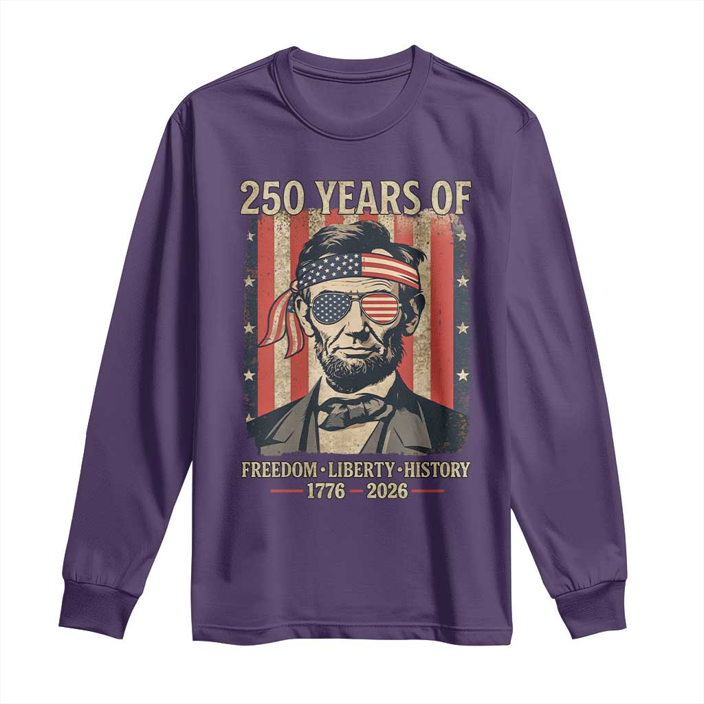 Abraham Lincoln Freedom Retro Long Sleeve Shirt 250 Years of Freedom Liberty History