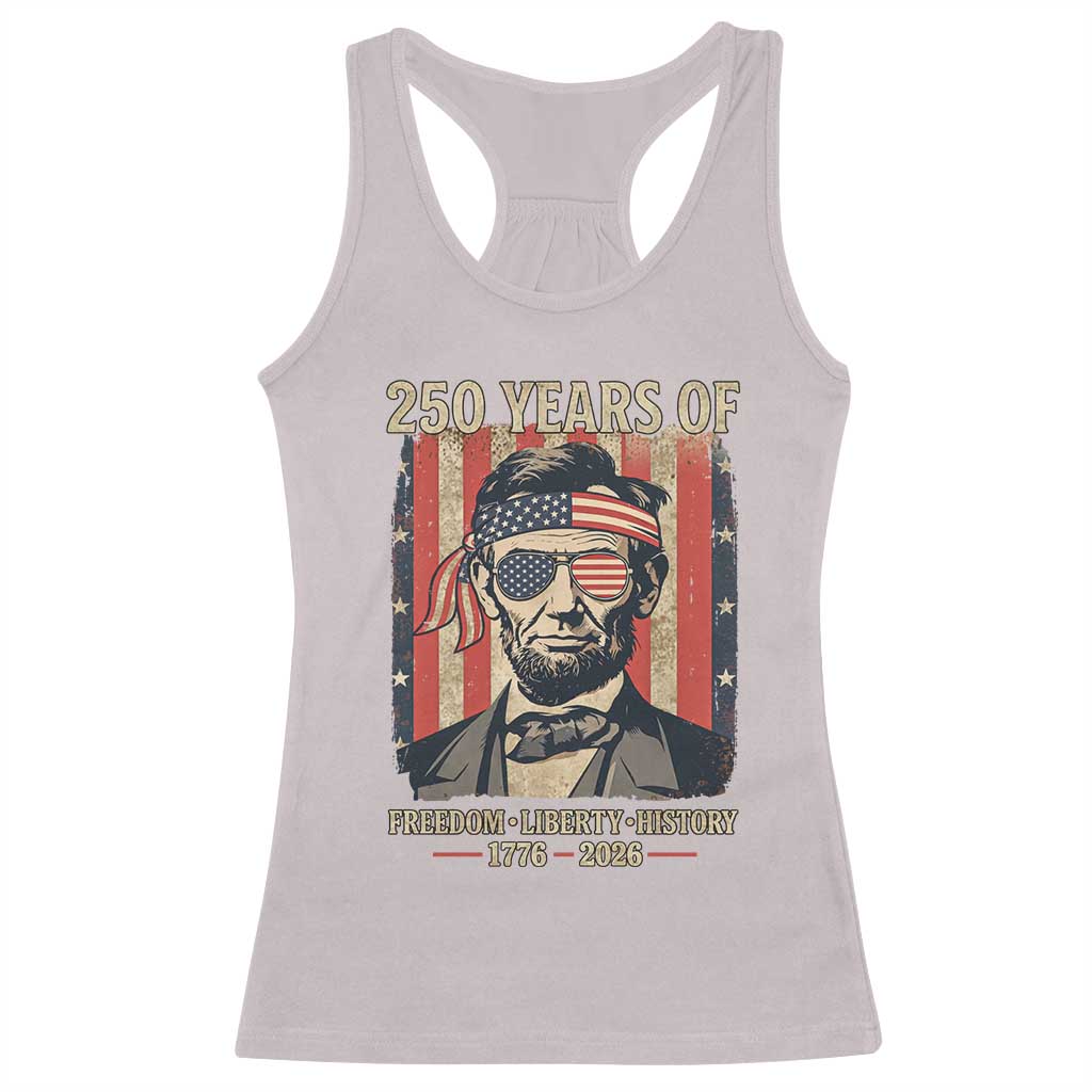 Abraham Lincoln Freedom Retro Racerback Tank Top 250 Years of Freedom Liberty History