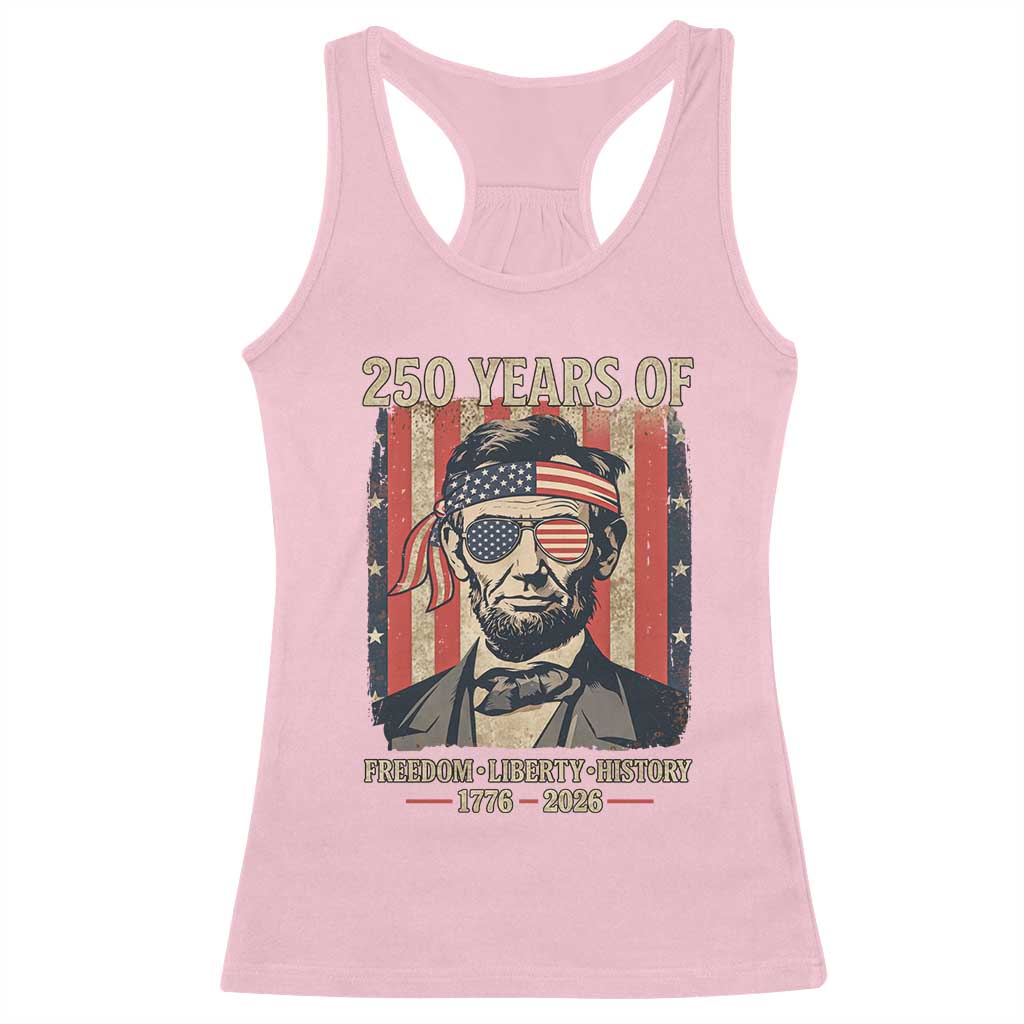 Abraham Lincoln Freedom Retro Racerback Tank Top 250 Years of Freedom Liberty History