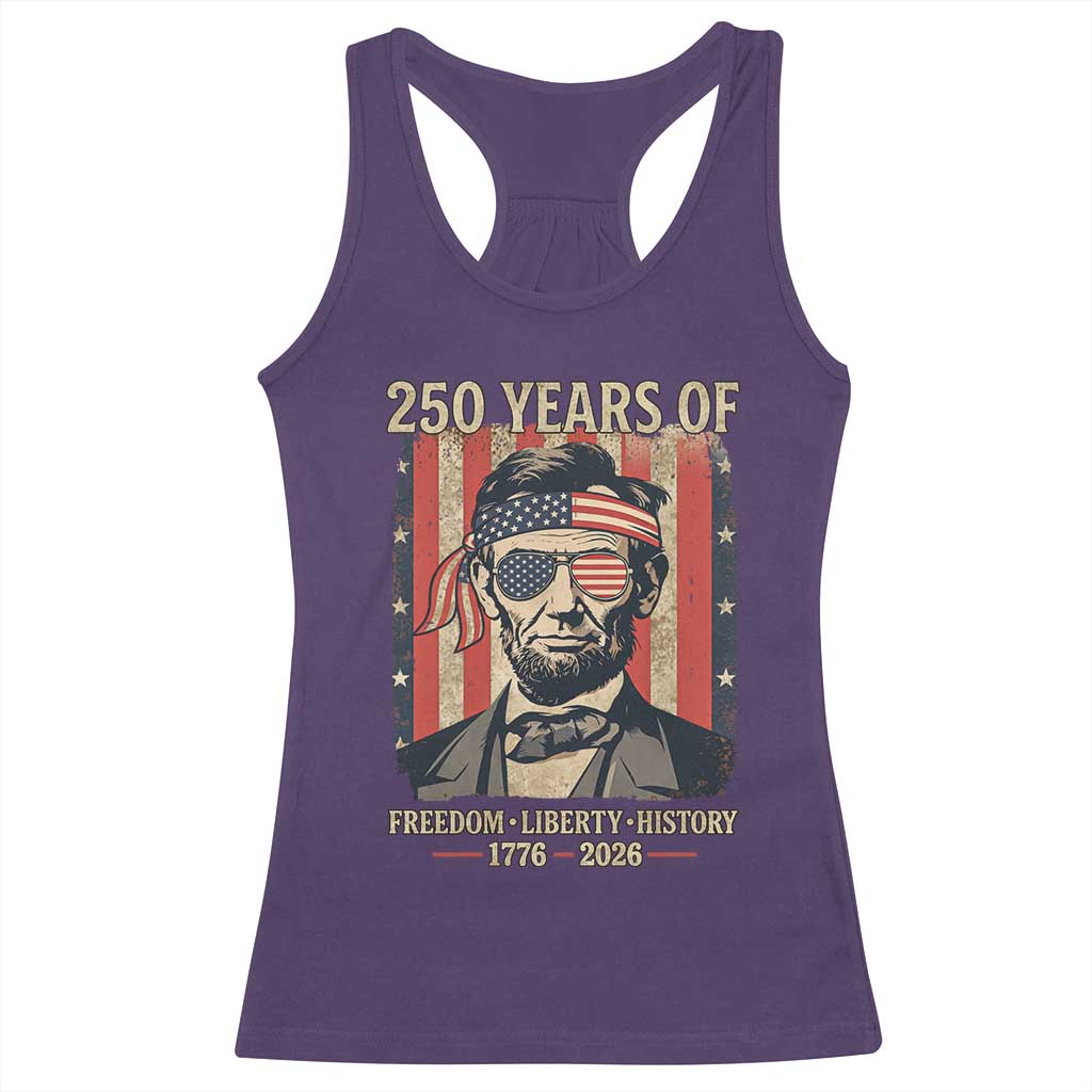 Abraham Lincoln Freedom Retro Racerback Tank Top 250 Years of Freedom Liberty History