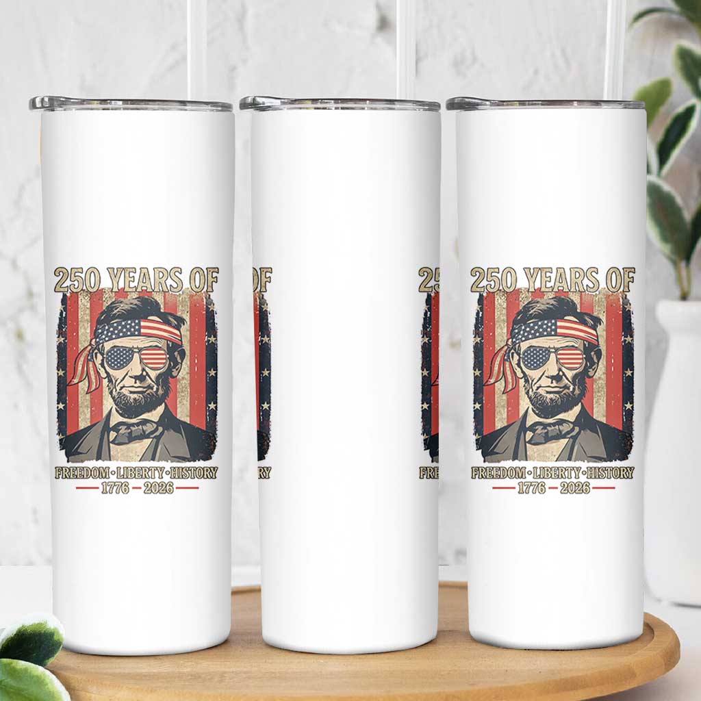 Abraham Lincoln Freedom Retro Skinny Tumbler 250 Years of Freedom Liberty History