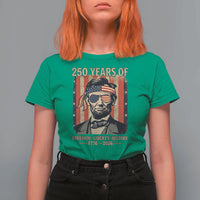 Abraham Lincoln Freedom Retro T Shirt For Women 250 Years of Freedom Liberty History
