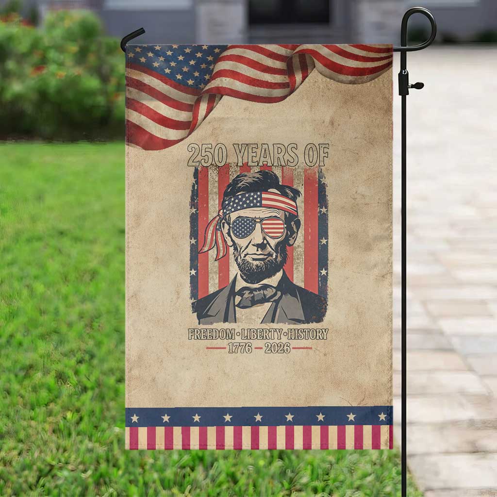 Abraham Lincoln Freedom Retro Garden Flag 250 Years of Freedom Liberty History