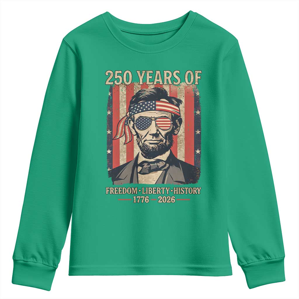 Abraham Lincoln Freedom Retro Youth Sweatshirt 250 Years of Freedom Liberty History