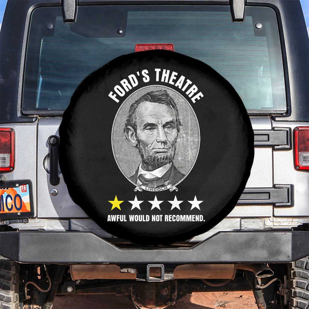 Abraham Lincoln History Teacher Spare Tire Cover Ford's Theatre Awful Would Not Recommend