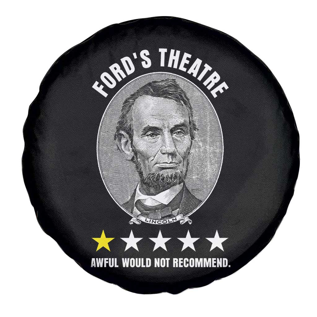 Abraham Lincoln History Teacher Spare Tire Cover Ford's Theatre Awful Would Not Recommend
