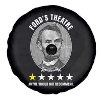 Abraham Lincoln History Teacher Spare Tire Cover Ford's Theatre Awful Would Not Recommend