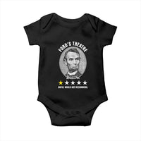 Abraham Lincoln History Teacher Baby Onesie Ford's Theatre Awful Would Not Recommend