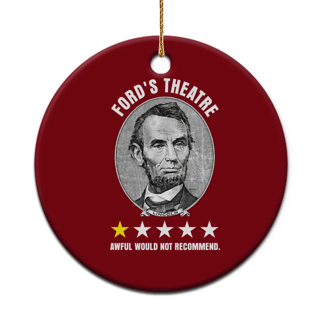 Abraham Lincoln History Teacher Ceramic Ornament Ford's Theatre Awful Would Not Recommend