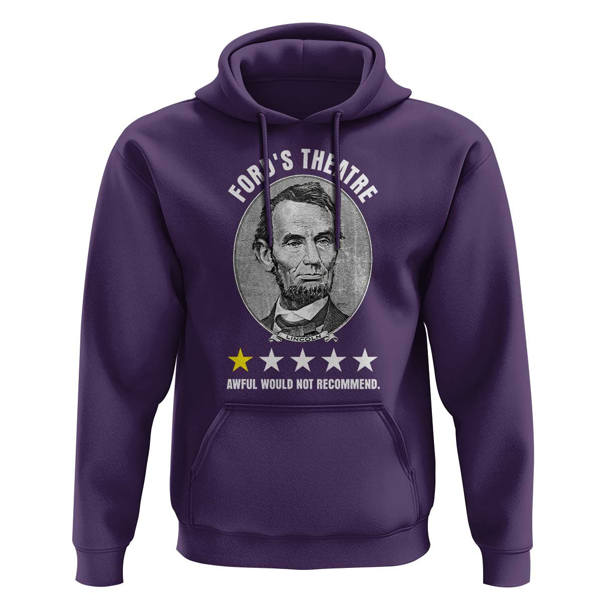 Abraham Lincoln History Teacher Hoodie Ford's Theatre Awful Would Not Recommend