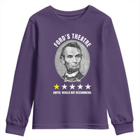 Abraham Lincoln History Teacher Youth Sweatshirt Ford's Theatre Awful Would Not Recommend