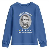 Abraham Lincoln History Teacher Youth Sweatshirt Ford's Theatre Awful Would Not Recommend
