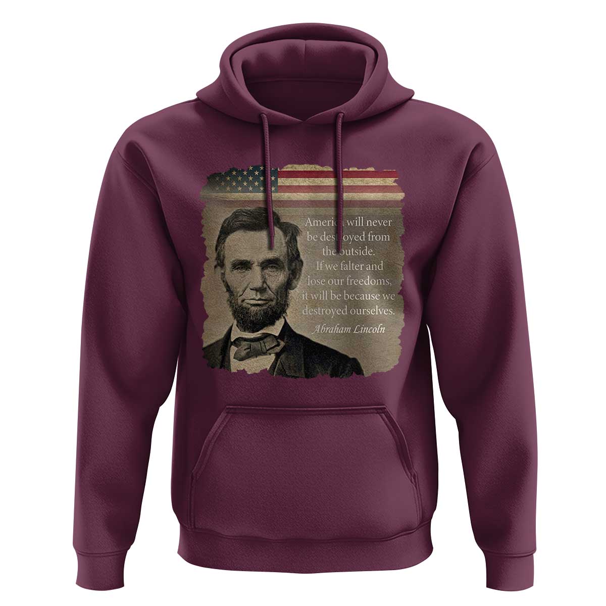Abraham Lincoln Quote Hoodie American History Teacher School Presidents Day