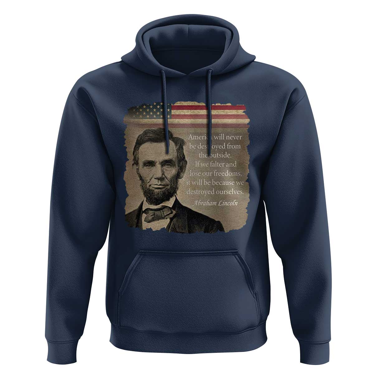 Abraham Lincoln Quote Hoodie American History Teacher School Presidents Day