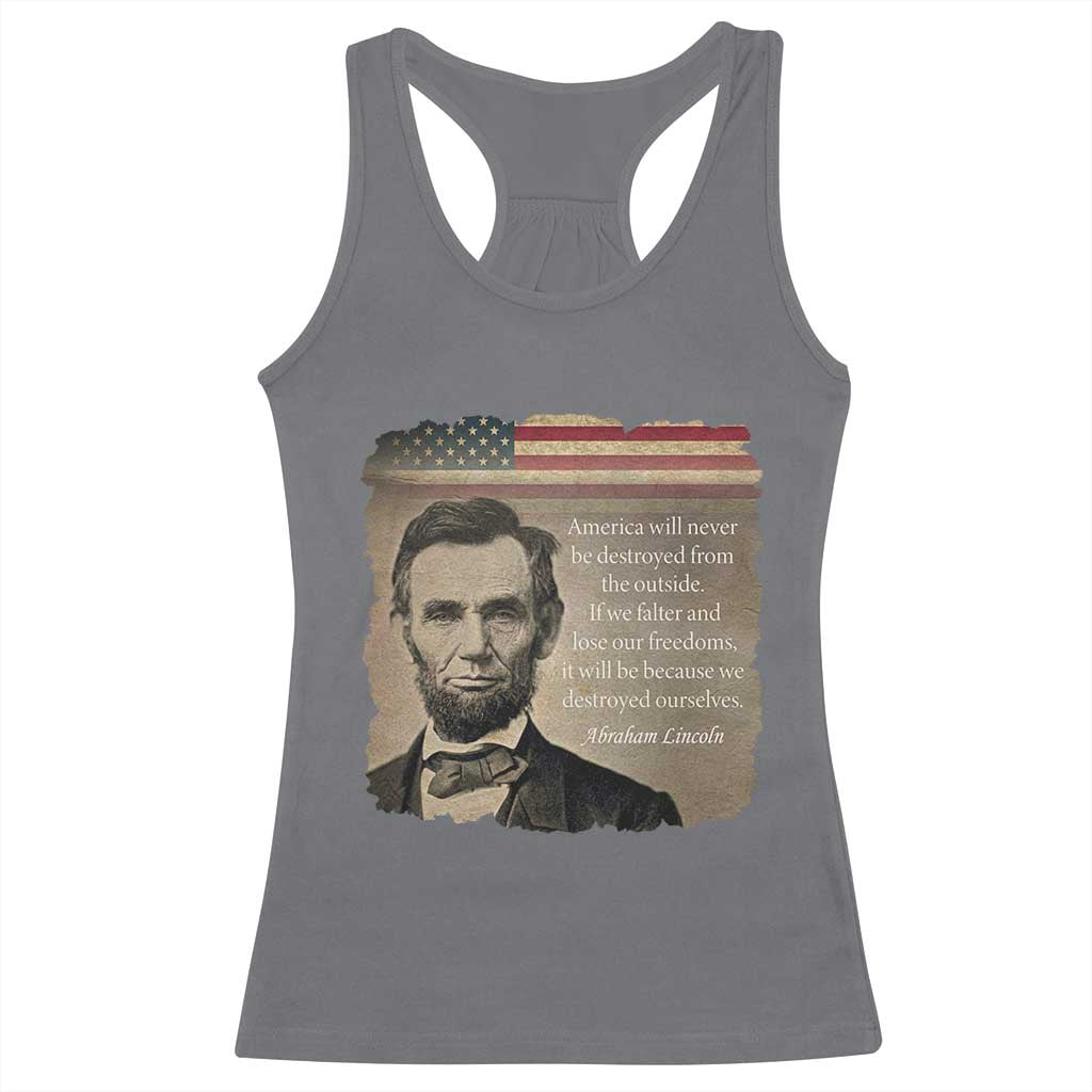 Abraham Lincoln Quote Racerback Tank Top American History Teacher School Presidents Day