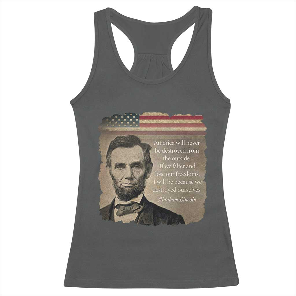 Abraham Lincoln Quote Racerback Tank Top American History Teacher School Presidents Day