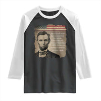 Abraham Lincoln Quote Raglan Shirt American History Teacher School Presidents Day