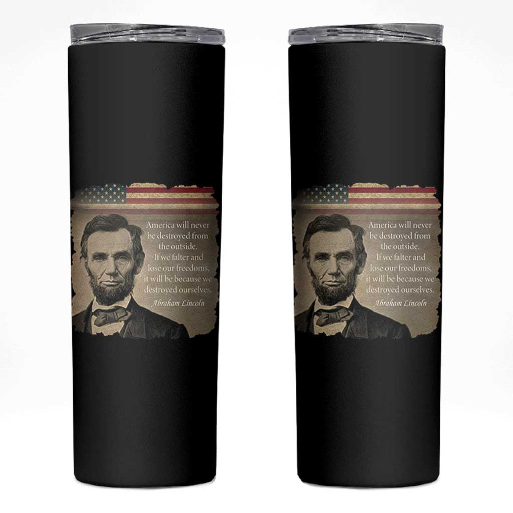 Abraham Lincoln Quote Skinny Tumbler American History Teacher School Presidents Day