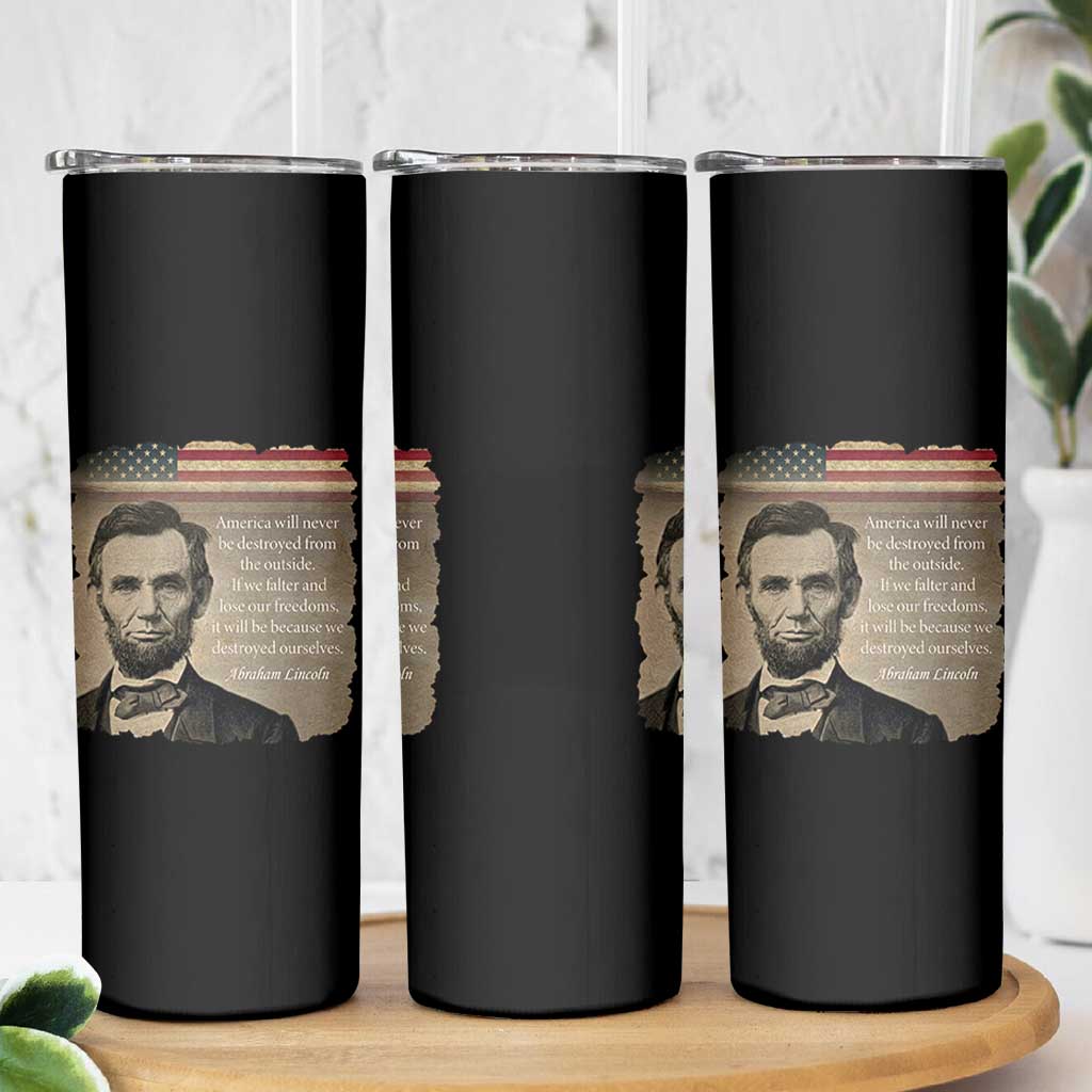 Abraham Lincoln Quote Skinny Tumbler American History Teacher School Presidents Day