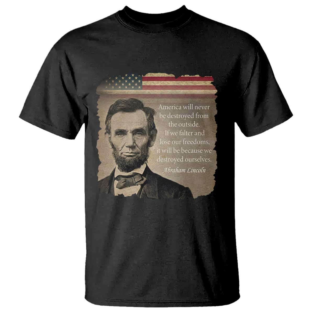 Abraham Lincoln Quote T Shirt American History Teacher School Presidents Day