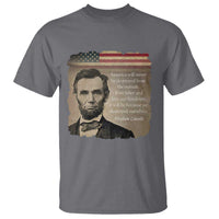 Abraham Lincoln Quote T Shirt American History Teacher School Presidents Day