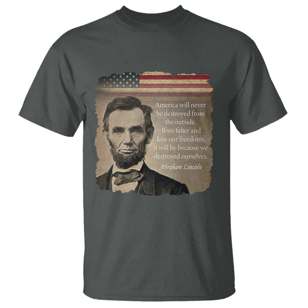 Abraham Lincoln Quote T Shirt American History Teacher School Presidents Day
