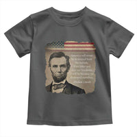 Abraham Lincoln Quote Toddler T Shirt American History Teacher School Presidents Day