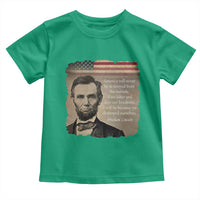 Abraham Lincoln Quote Toddler T Shirt American History Teacher School Presidents Day