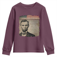 Abraham Lincoln Quote Youth Sweatshirt American History Teacher School Presidents Day
