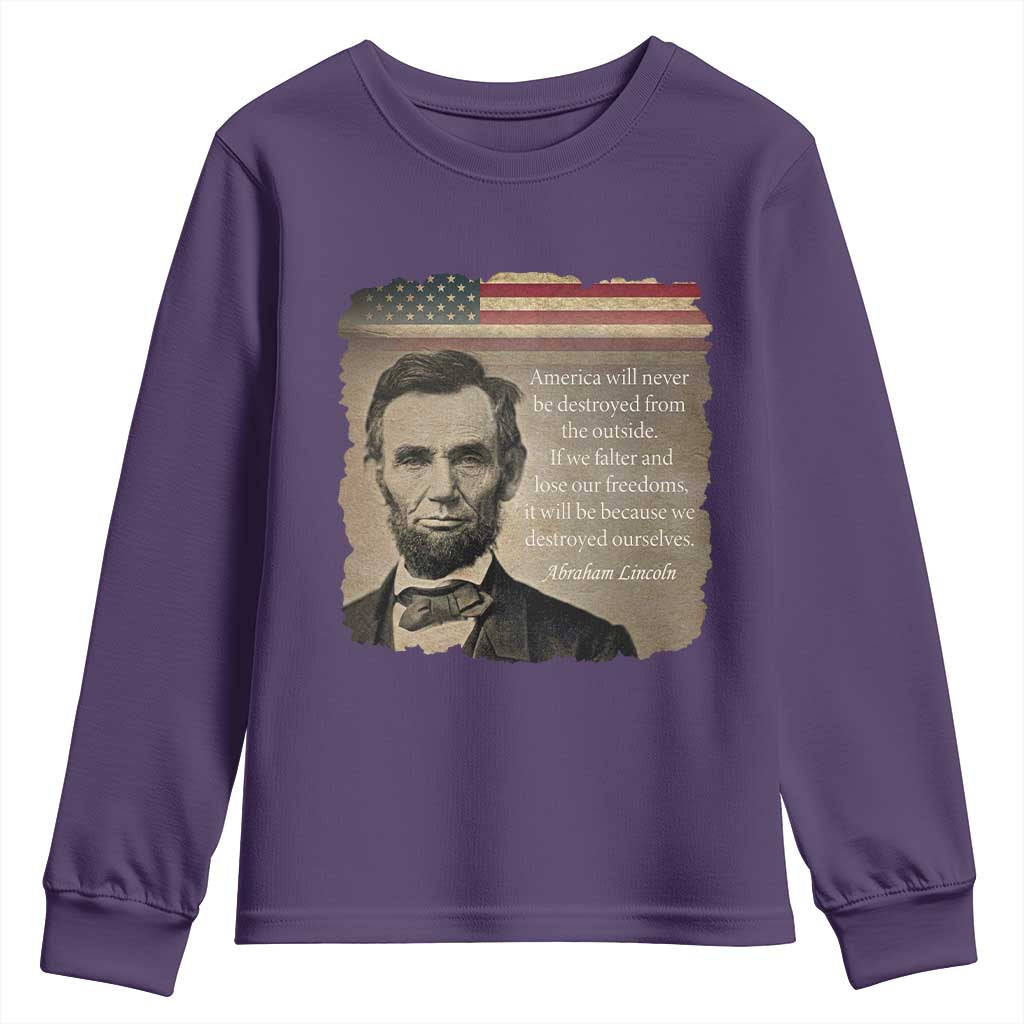 Abraham Lincoln Quote Youth Sweatshirt American History Teacher School Presidents Day